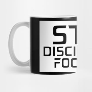 Stay Disciplined Focused Mug